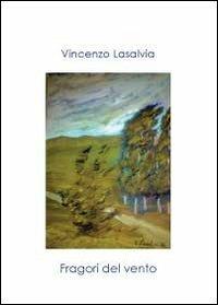 Fragori del vento - Vincenzo Lasalvia - copertina