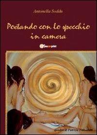 Poetando con lo specchio - Antonella Soddu - copertina