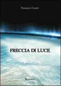 Freccia di luce - Francesco Coratti - copertina