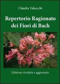 Repertorio ragionato dei fiori di Bach - Claudia Valsecchi - copertina