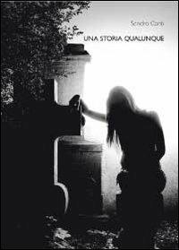 Una storia qualunque - Sandro Conti - copertina