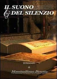 Il suono del silenzio - Massimiliano Beretta - copertina