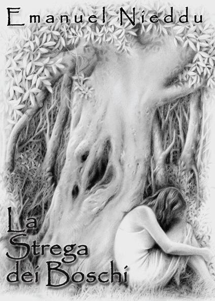 La strega dei boschi - Emanuel Nieddu - copertina