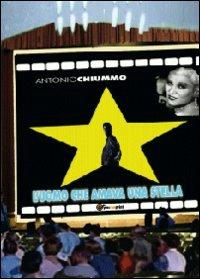 L' uomo che amava una stella - Antonio Chiummo - copertina