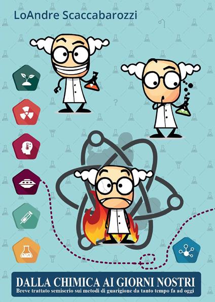 Dalla chimica ai giorni nostri - LoAndre Scaccabarozzi - copertina