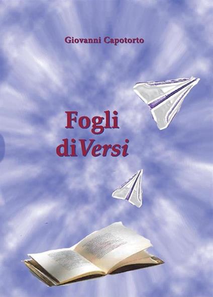 Fogli diVersi - Giovanni Capotorto - ebook