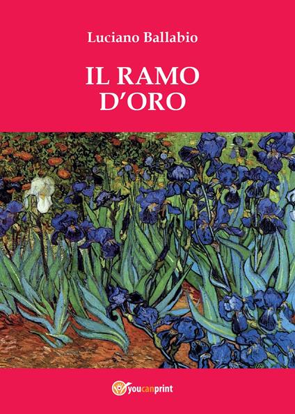 Il ramo d'oro - Luciano Ballabio - copertina