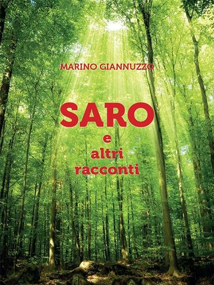 Saro e altri racconti - Marino Giannuzzo - ebook