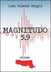 Magnitudo 5.9 - Luca V. Borghi - copertina