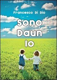 Sono daun io - Francesco Di Dio - copertina