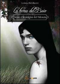 La terra del Buio - Lorena Melchiorri - copertina