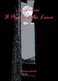 Il popolo della luna - Valeria Visconti - copertina