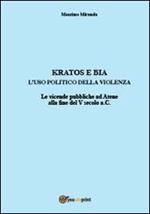 Kratos e Bia. Luso politico della violenza