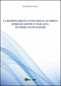 La responsabilità civile della autorità - Davide De Grazia - copertina