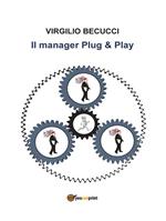 Il manager plug & play