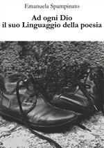 Ad ogni Dio il suo linguaggio della poesia