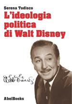 L' ideologia politica di Walt Disney