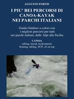 I più bei percorsi di canoa-kayak nei parchi italiani