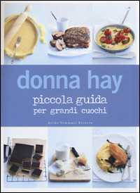 Piccola guida per grandi cuochi. Ediz. illustrata