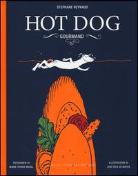 Hot dog gourmand - Stéphane Reynaud - copertina