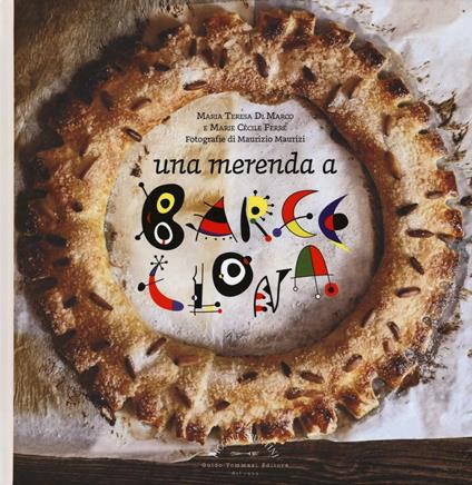 Una merenda a Barcellona - Maria Teresa Di Marco,Marie Cécile Ferré - copertina