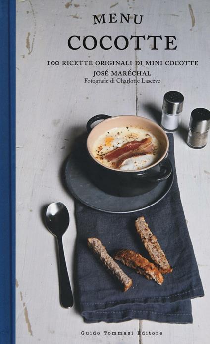 Menu cocotte. 100 ricette originali di mini cocotte - José Maréchal - copertina