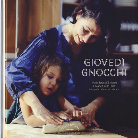 Giovedì gnocchi - Maria Teresa Di Marco,Marie Cécile Ferré - copertina