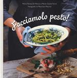 Facciamolo pesto!