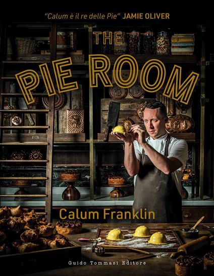 The pie room. Ediz. italiana - Calum Franklin - copertina