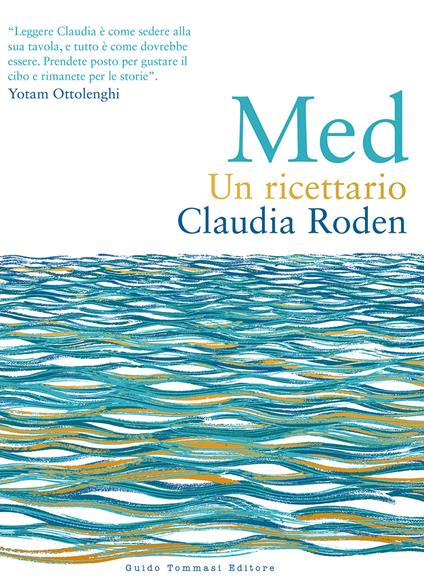 Med. Un ricettario - Claudia Roden - copertina