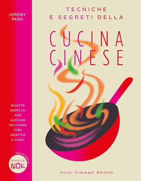 Tecniche e segreti della cucina cinese - Jeremy Pang - copertina