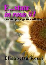 E... state in rosa. Vol. 1