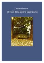 Il caso della donna scomparsa