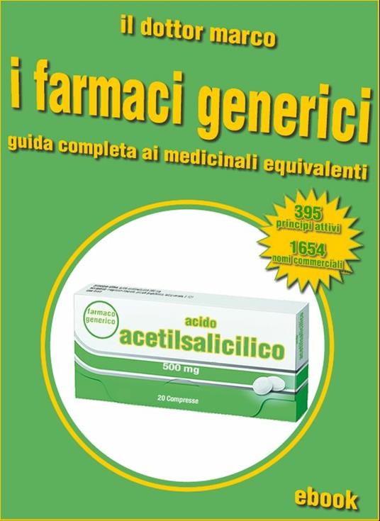 Guida ai farmaci generici - Dottor Marco - ebook