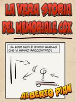 La vera storia del memoriale Cox