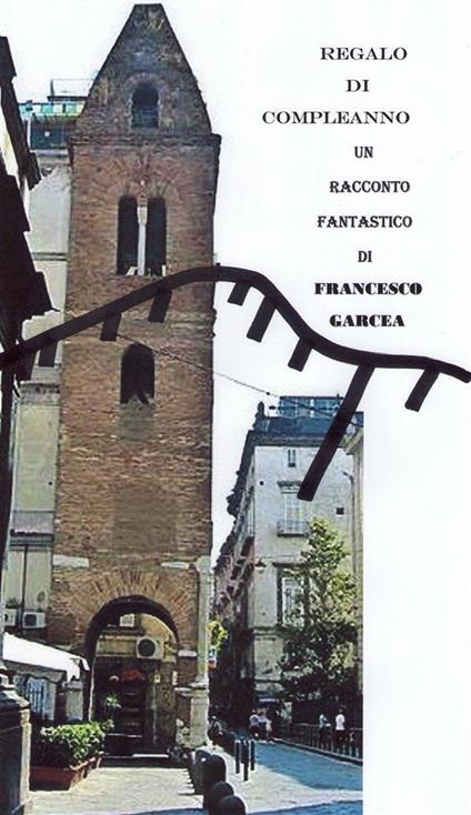 Regalo di compleanno - Francesco Garcea - ebook