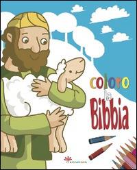 Coloro la Bibbia - Silvia Vecchini,Irene Mazza - copertina