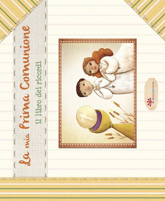 La mia prima comunione. Il libro dei ricordi - Elena Giordano - copertina