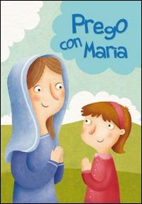 Prego con Maria - Silvia Vecchini - copertina