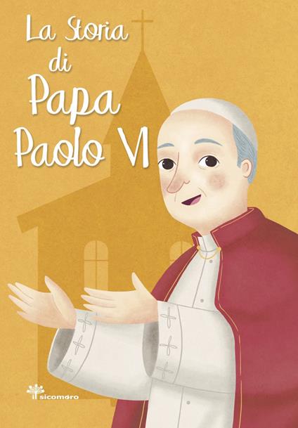 La storia di papa Paolo VI - Antonella Pandini - copertina