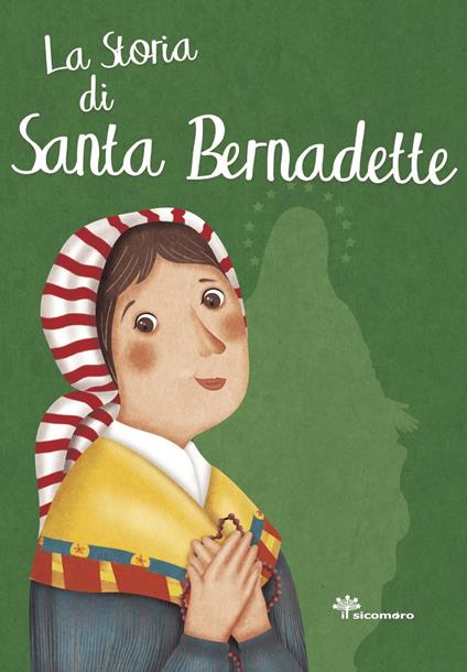 La storia di santa Bernardette - Antonella Pandini - copertina