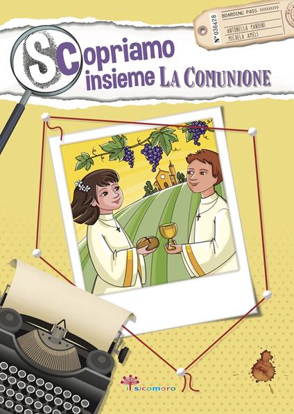 Scopriamo insieme la comunione - Antonella Pandini - copertina