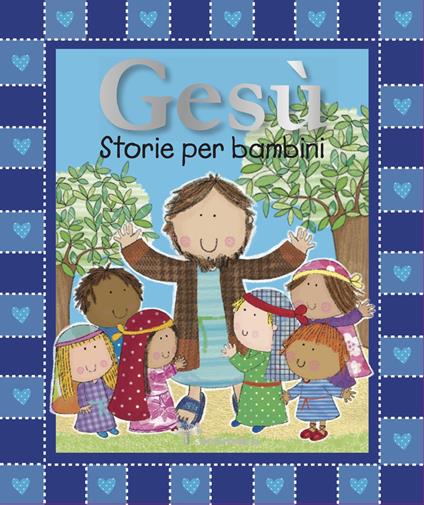 Gesù. Storie per bambini - Fiona Boon - copertina