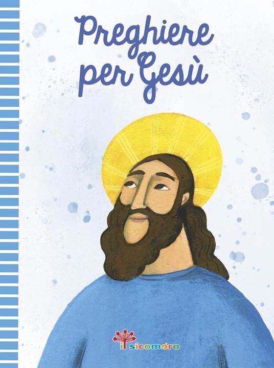 Preghiere per Gesù. Ediz. illustrata - copertina