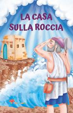 La casa sulla roccia. Le paraboline