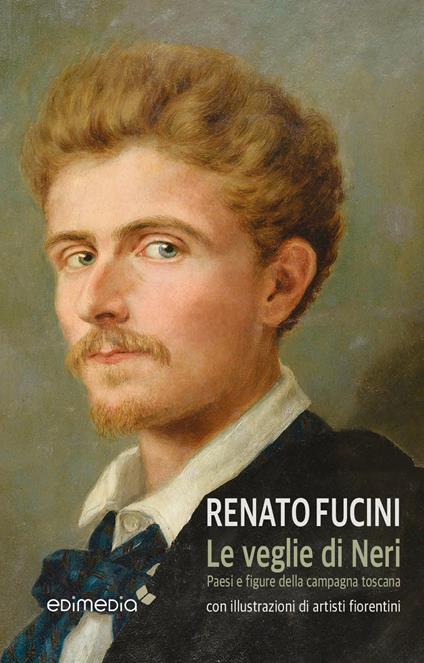 Le veglie di Neri. Paesi e figure della campagna toscana. Con espansione online - Renato Fucini - copertina