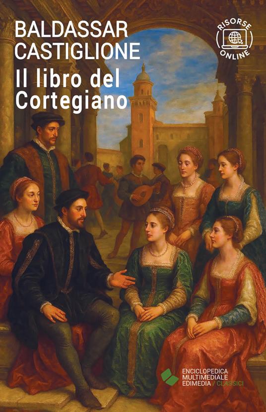 Il libro del cortegiano. Con espansione online - Baldassarre Castiglione - copertina
