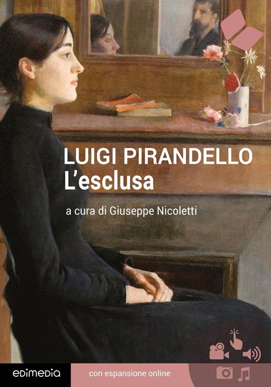 L'esclusa. Con espansione online - Luigi Pirandello - copertina