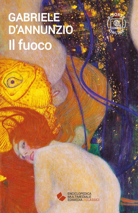 Il fuoco. Con espansione online - Gabriele D'Annunzio - copertina