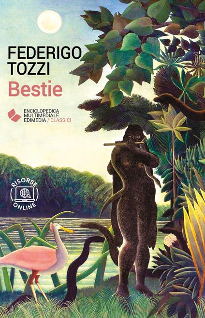 Bestie. Con espansione online - Federigo Tozzi - copertina